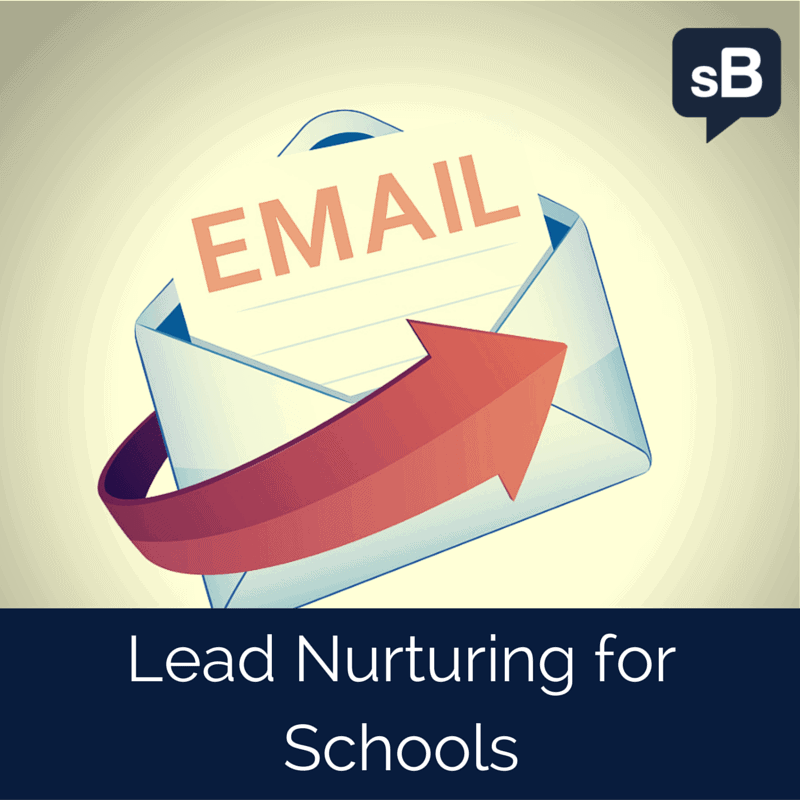 Lead Nurturing for Schools