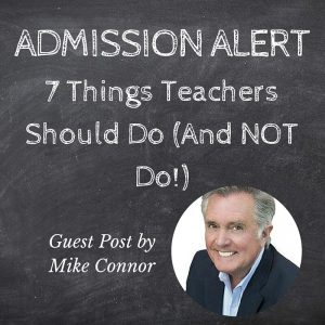 7 Things Teachers Should Do (And NOT Do!)