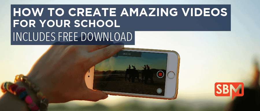How to Create Amazing Videos for Your School