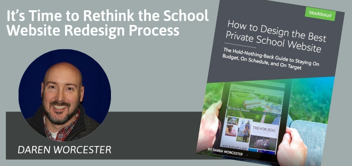 It’s Time to Rethink the School Website Redesign Process